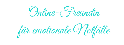 Online-Training | Online-Freundin für emotionale Notfälle